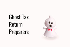 Ghost tax return preparers